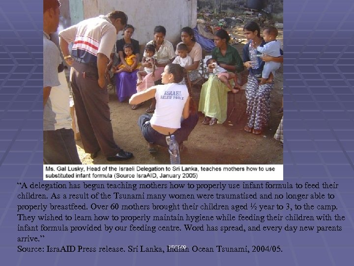 “A delegation has begun teaching mothers how to properly use infant formula to feed