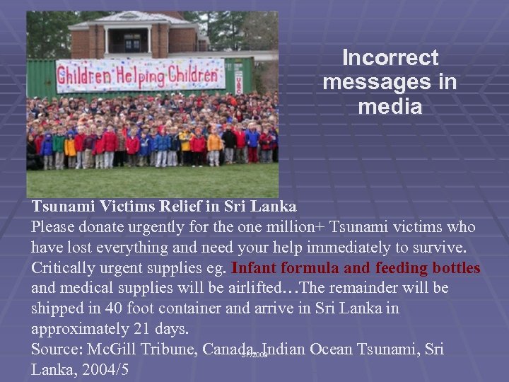 Incorrect messages in media Tsunami Victims Relief in Sri Lanka Please donate urgently for