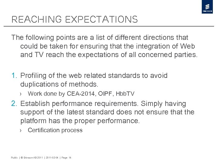 Reaching Expectations The following points are a list of different directions that could be
