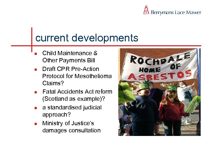 current developments n n n Child Maintenance & Other Payments Bill Draft CPR Pre-Action