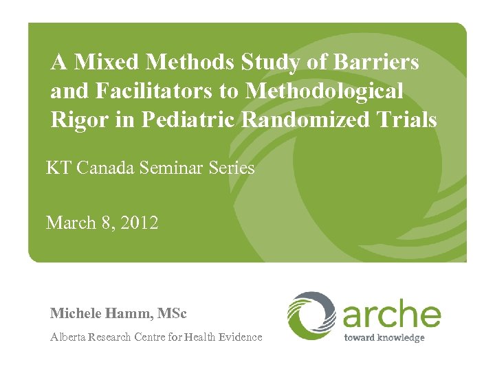 A Mixed Methods Study of Barriers and Facilitators to Methodological Rigor in Pediatric Randomized