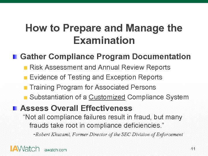 How to Prepare and Manage the Examination Gather Compliance Program Documentation Risk Assessment and