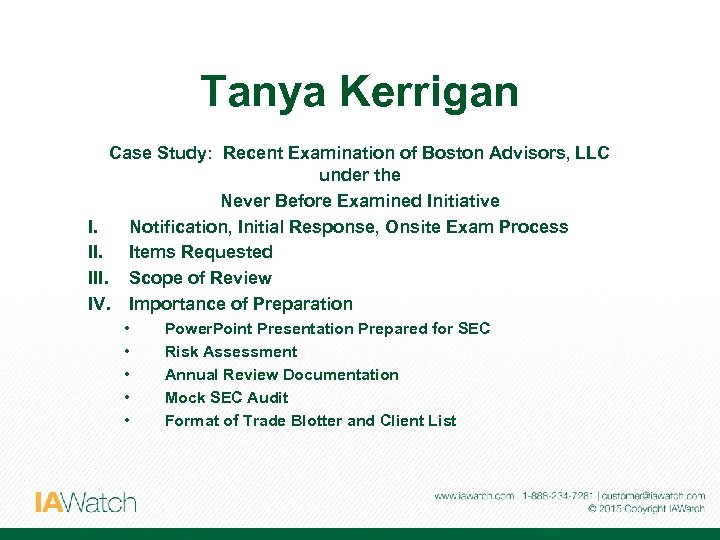 Tanya Kerrigan Case Study: Recent Examination of Boston Advisors, LLC under the Never Before