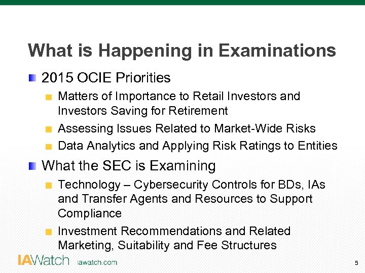 What is Happening in Examinations 2015 OCIE Priorities Matters of Importance to Retail Investors