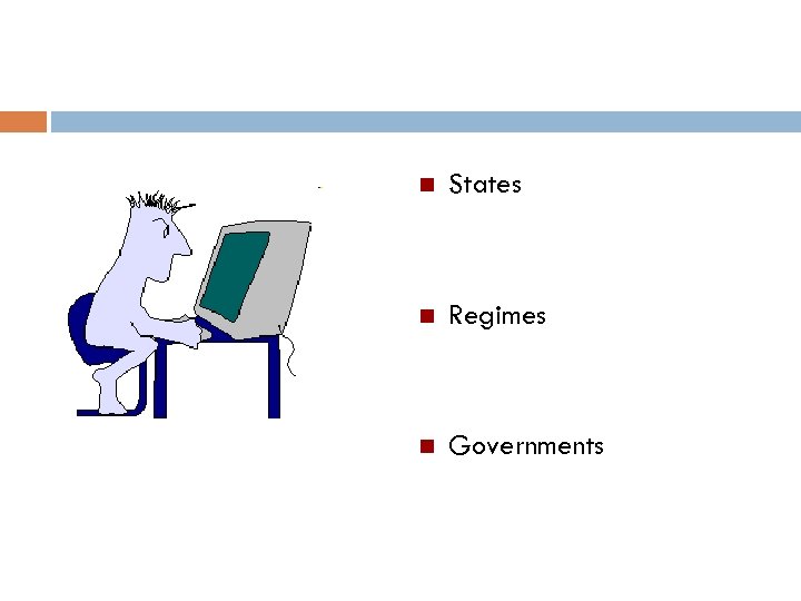  States Regimes Governments 