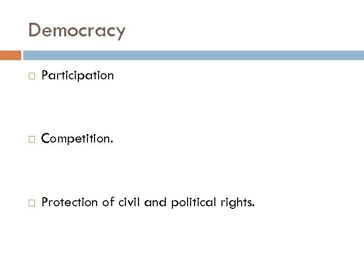 Democracy Participation Competition. Protection of civil and political rights. 