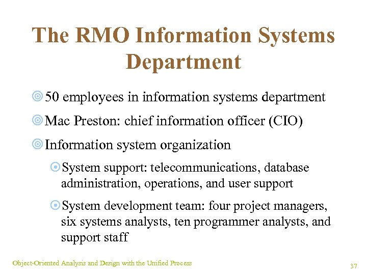 The RMO Information Systems Department ¥ 50 employees in information systems department ¥ Mac