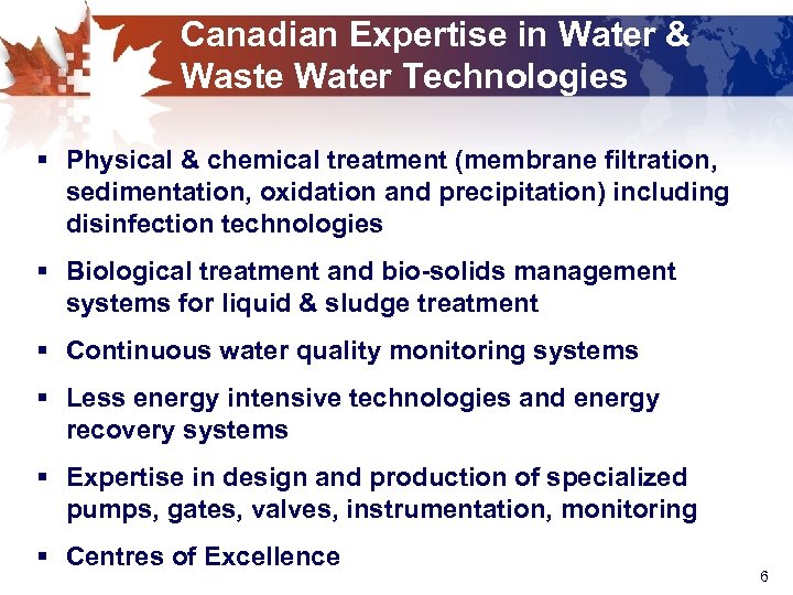Canadian Expertise in Water & Waste Water Technologies § Physical & chemical treatment (membrane