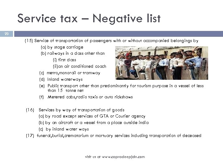 Service tax – Negative list 23 (15) Service of transportation of passengers with or