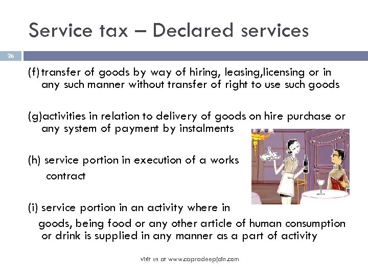 Service tax – Declared services 26 (f) transfer of goods by way of hiring,