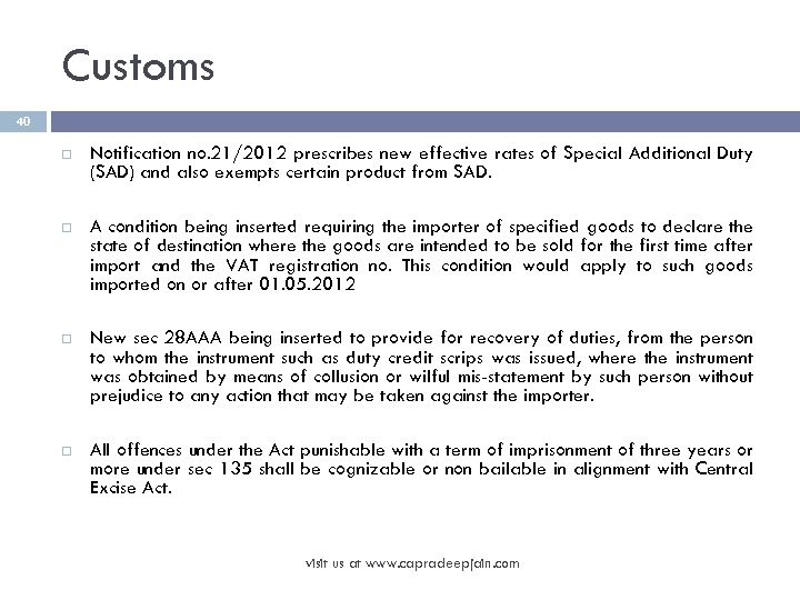 Customs 40 Notification no. 21/2012 prescribes new effective rates of Special Additional Duty (SAD)