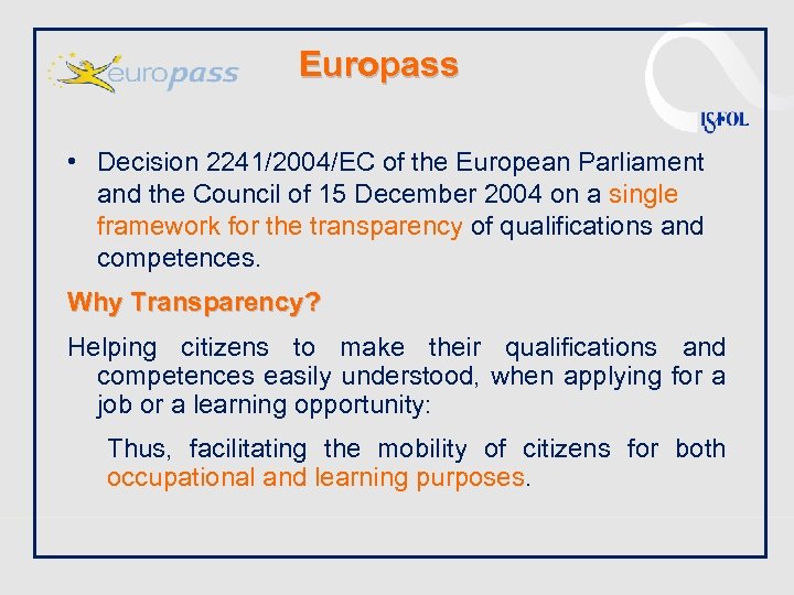 Europass • Decision 2241/2004/EC of the European Parliament and the Council of 15 December