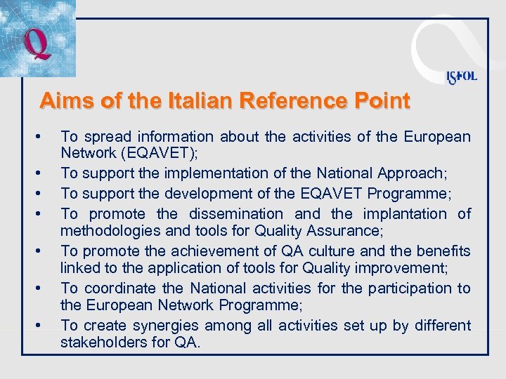 Aims of the Italian Reference Point • • To spread information about the activities