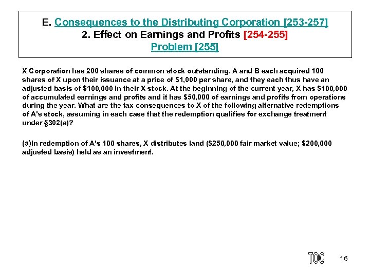 E. Consequences to the Distributing Corporation [253 257] 2. Effect on Earnings and Profits