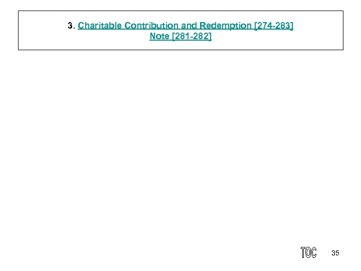 3. Charitable Contribution and Redemption [274 283] Note [281 282] 35 