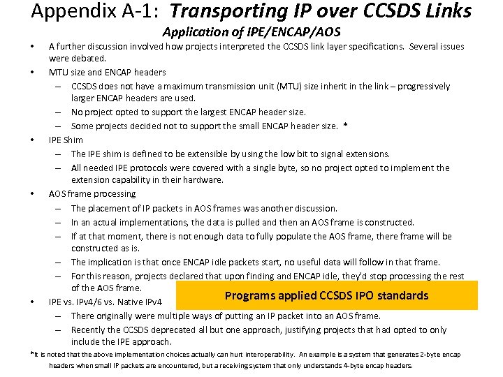 Appendix A-1: Transporting IP over CCSDS Links Application of IPE/ENCAP/AOS • • • A