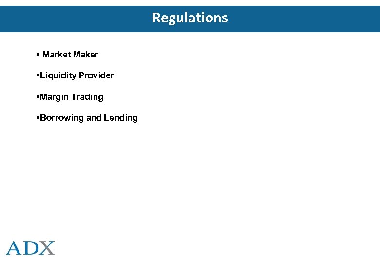 Regulations Market Maker Liquidity Provider Margin Trading Borrowing and Lending 