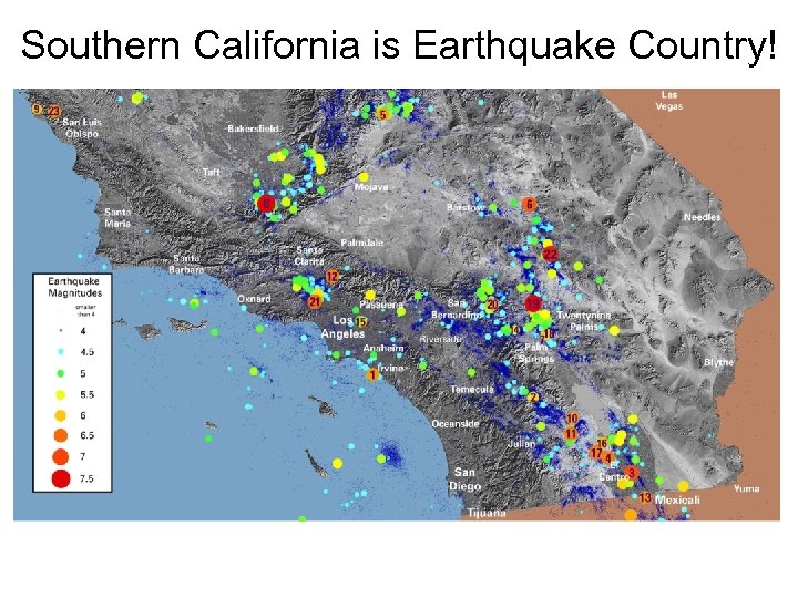 Southern California is Earthquake Country! 