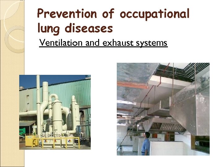 Prevention of occupational lung diseases Ventilation and exhaust systems 