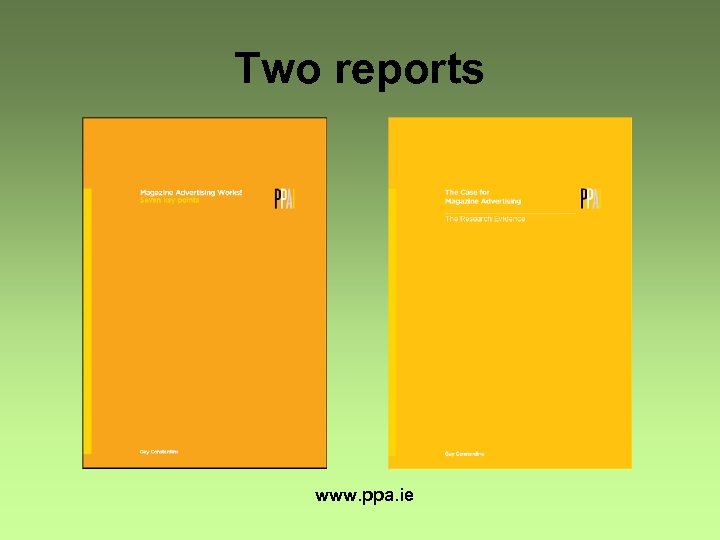 Two reports www. ppa. ie 