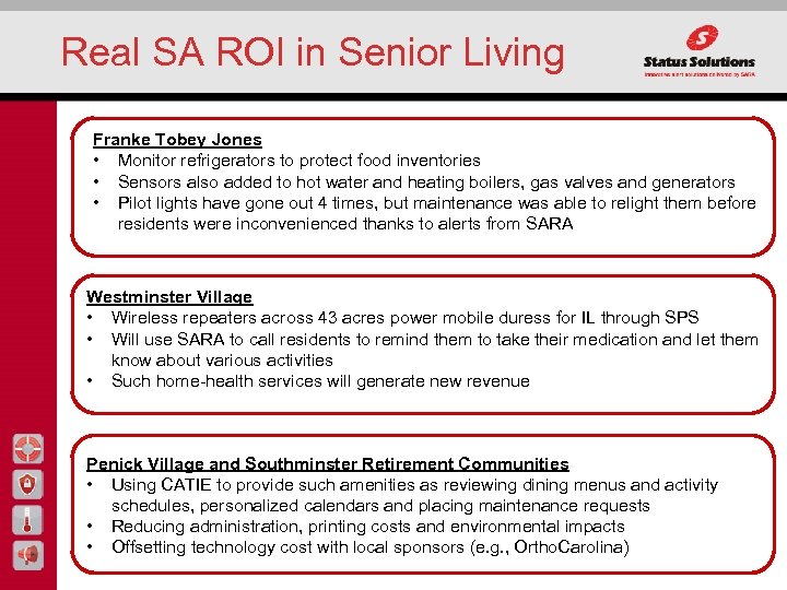 Real SA ROI in Senior Living Franke Tobey Jones • Monitor refrigerators to protect