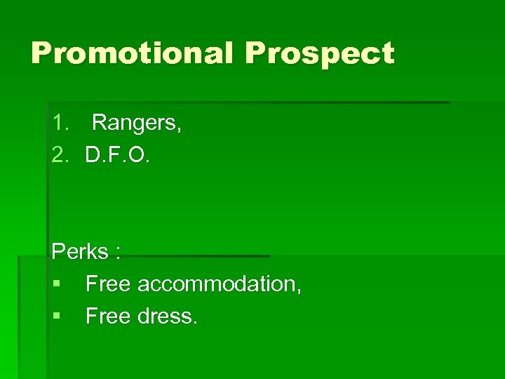 Promotional Prospect 1. Rangers, 2. D. F. O. Perks : § Free accommodation, §