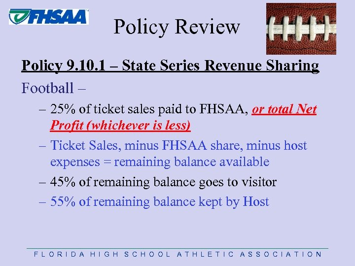 Policy Review Policy 9. 10. 1 – State Series Revenue Sharing Football – –