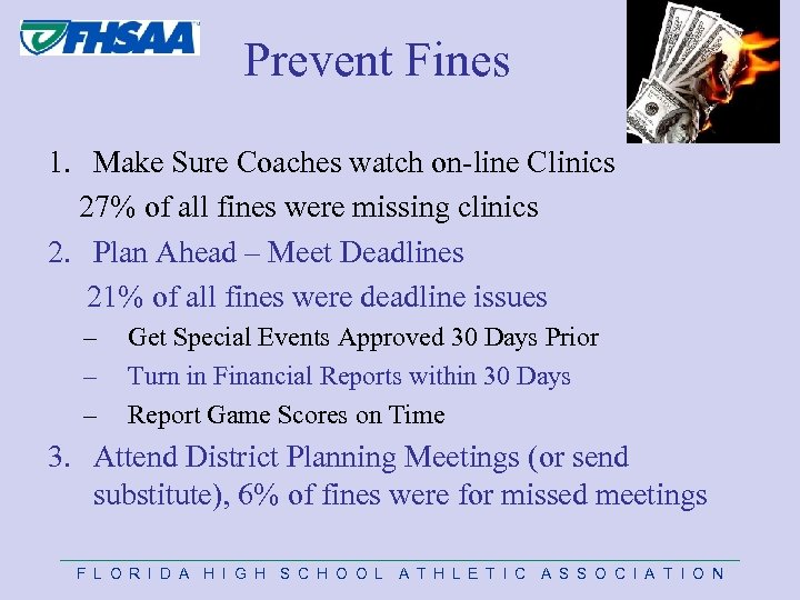 Prevent Fines 1. Make Sure Coaches watch on-line Clinics 27% of all fines were