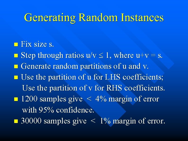 Generating Random Instances Fix size s. n Step through ratios u/v 1, where u+v