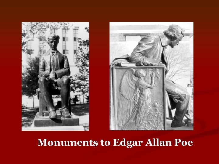 Monuments to Edgar Allan Poe 