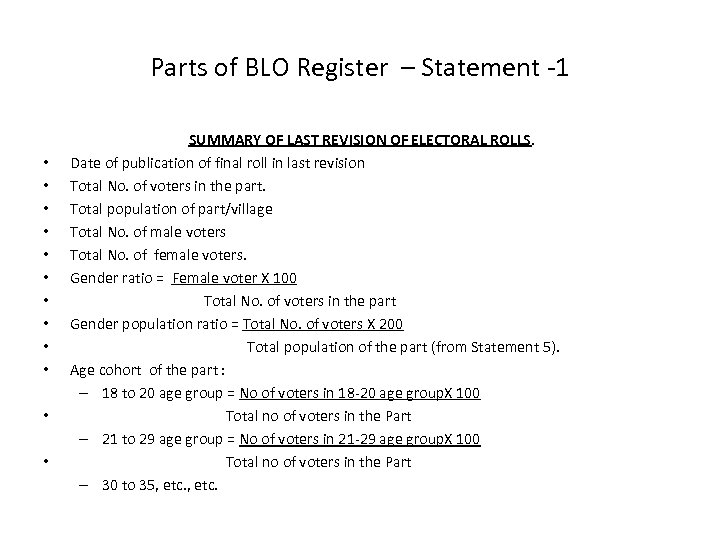 Parts of BLO Register – Statement -1 • • • SUMMARY OF LAST REVISION