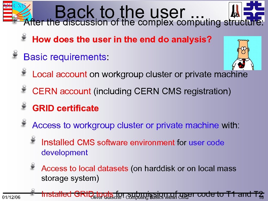 Back to the user. . . structure: After the discussion of the complex computing