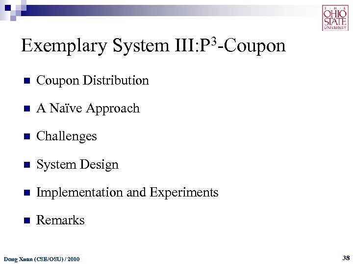 Exemplary System III: P 3 -Coupon n Coupon Distribution n A Naïve Approach n