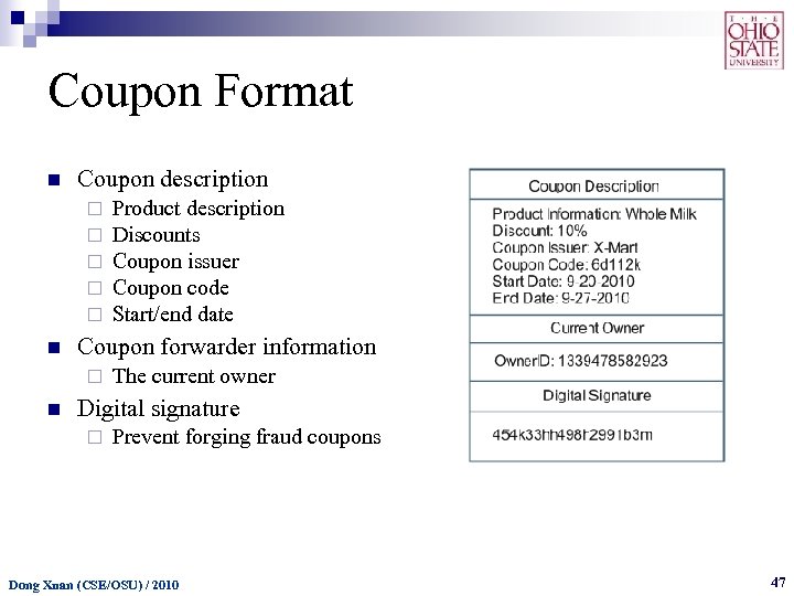 Coupon Format n Coupon description ¨ ¨ ¨ n Coupon forwarder information ¨ n