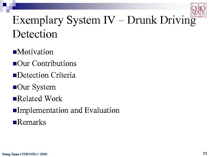 52 Exemplary System IV – Drunk Driving Detection n. Motivation n. Our Contributions n.