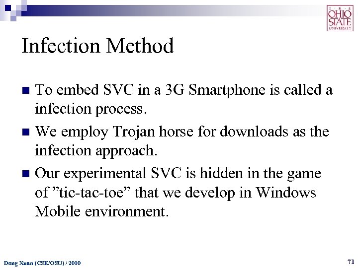 Infection Method To embed SVC in a 3 G Smartphone is called a infection