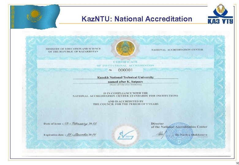 Kaz. NTU: National Accreditation 10 