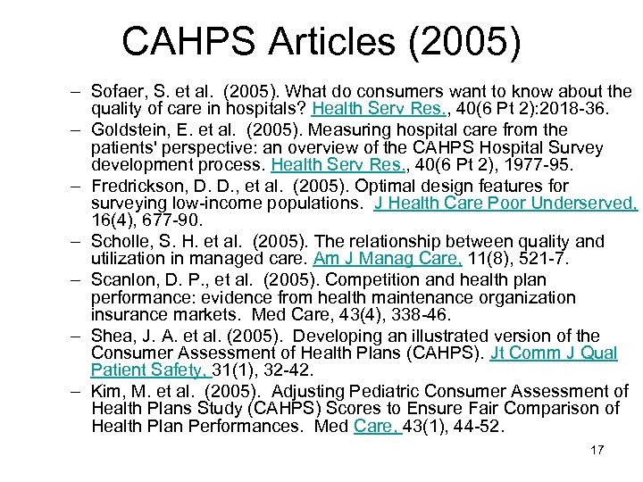 CAHPS Articles (2005) – Sofaer, S. et al. (2005). What do consumers want to