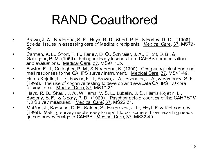RAND Coauthored • • • Brown, J. A. , Nederend, S. E. , Hays,
