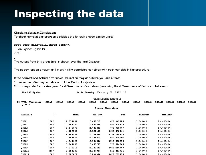 Inspecting the data Checking Variable Correlations To check correlations between variables the following code