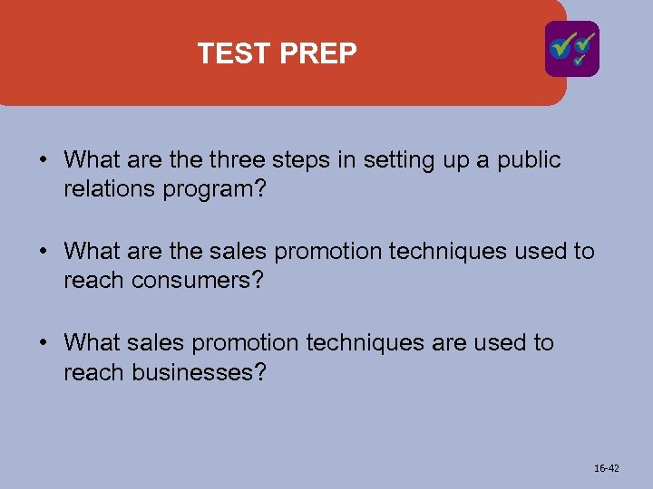 TEST PREP • What are three steps in setting up a public relations program?