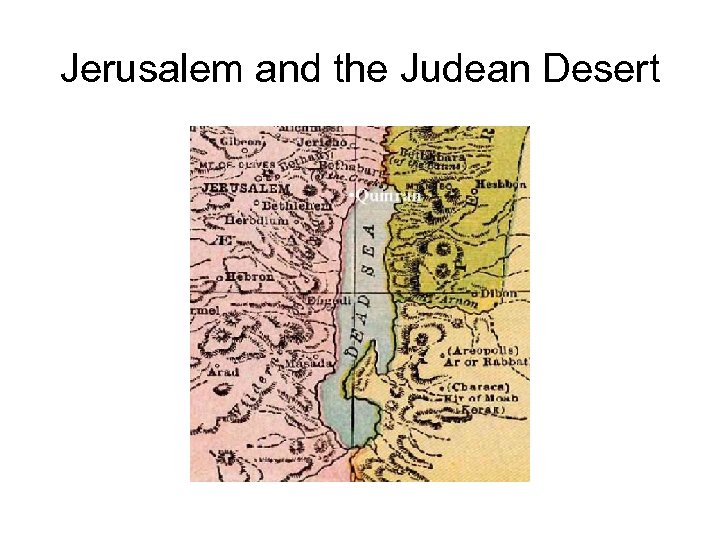 Jerusalem and the Judean Desert 