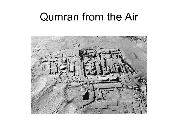Qumran from the Air 