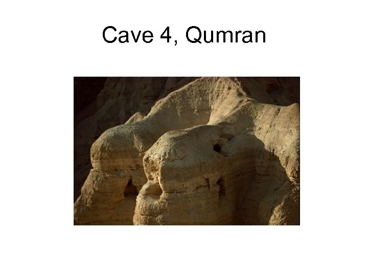 Cave 4, Qumran 