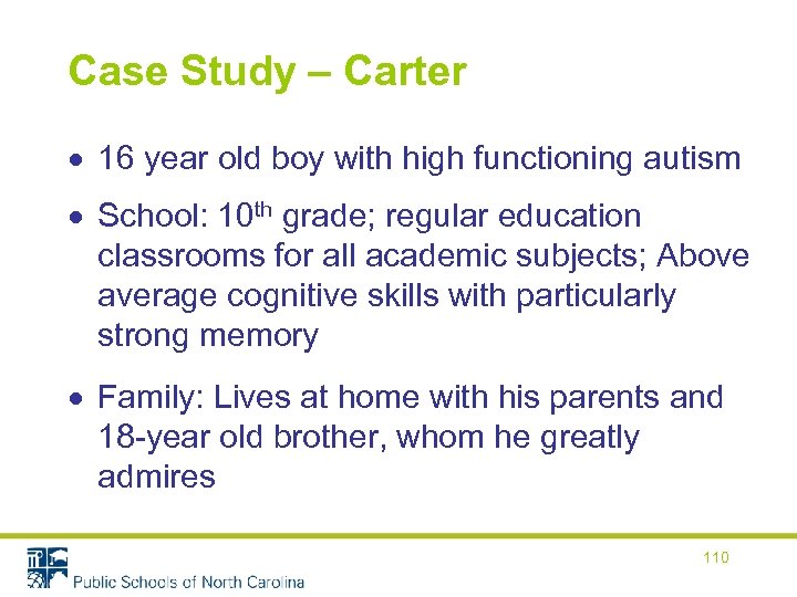 Case Study – Carter 16 year old boy with high functioning autism School: 10