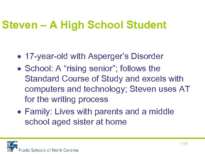 Steven – A High School Student 17 -year-old with Asperger’s Disorder School: A “rising