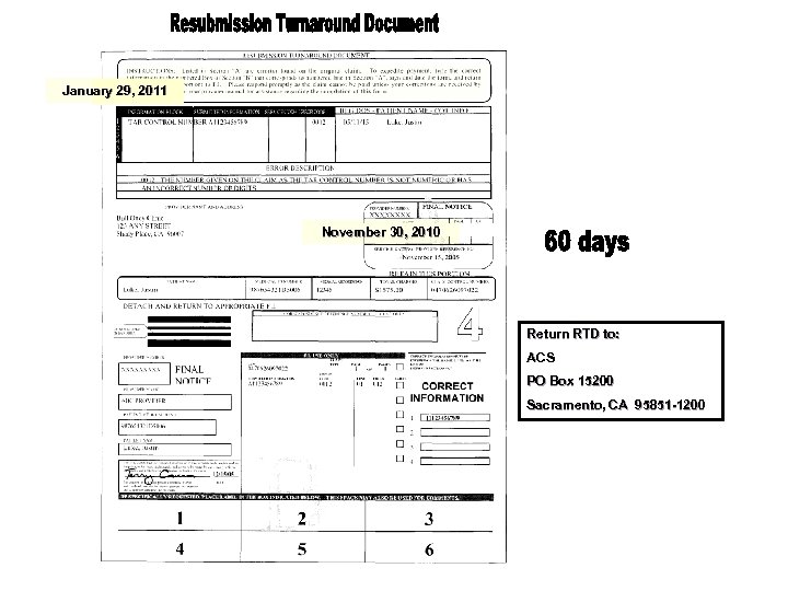 January 29, 2011 November 30, 2010 Return RTD to: ACS PO Box 15200 Sacramento,