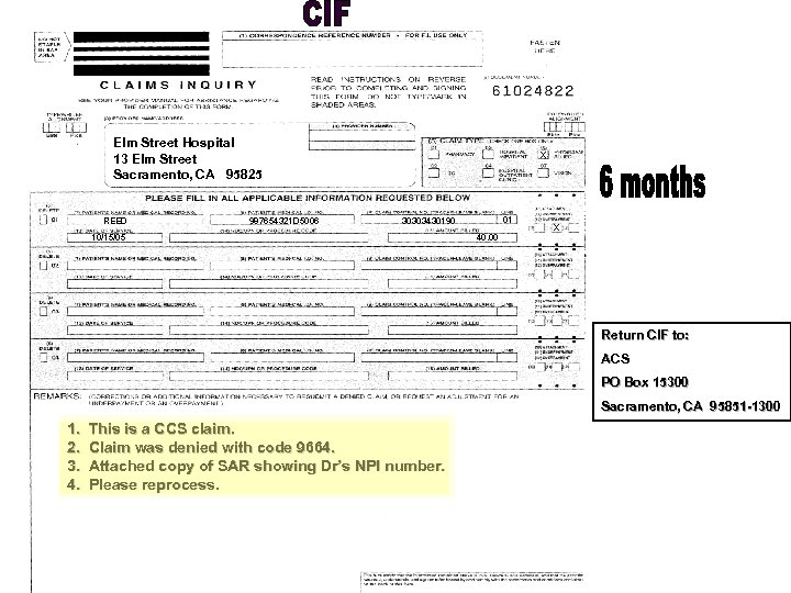 Elm Street Hospital 13 Elm Street Sacramento, CA 95825 REED 987654321 D 5006 X