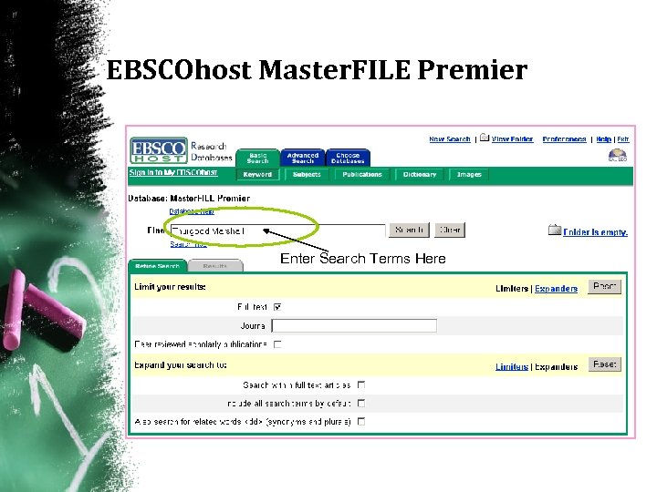 EBSCOhost Master. FILE Premier Enter Search Terms Here 