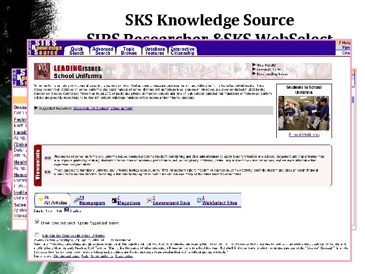 SKS Knowledge Source SIRS Researcher &SKS Web. Select 